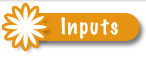 Inputs